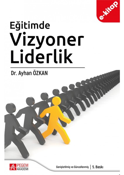 Eğitimde Vizyoner Liderlik (e-kitap)