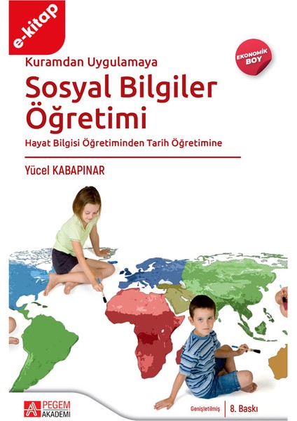 Kuramdan Uygulamaya Sosyal Bilgiler Öğretimi Hayat Bilgisi Öğreti