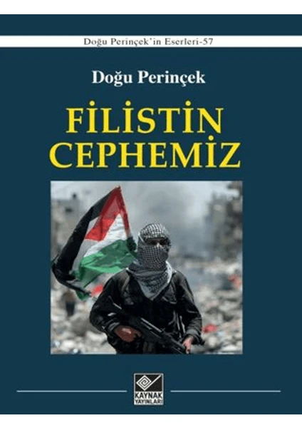 Filistin Cephemiz - Doğu Perinçek