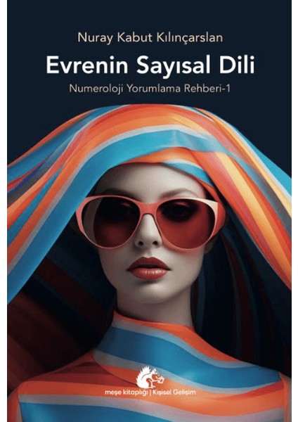 Evrenin Sayısal Dili - Nuray Kabut Kılınçarslan