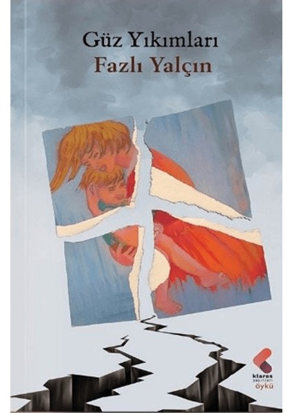 Güz Yıkımları - Fazlı Yalçın
