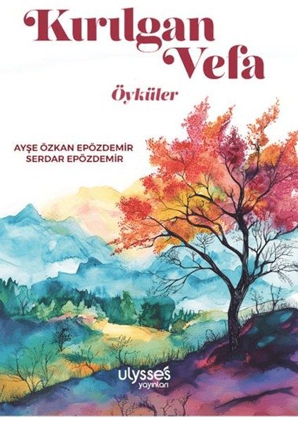 Kırılgan Vefa - Serdar Epözdemir