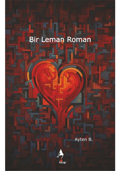 Bir Leman Roman - Ayten B.