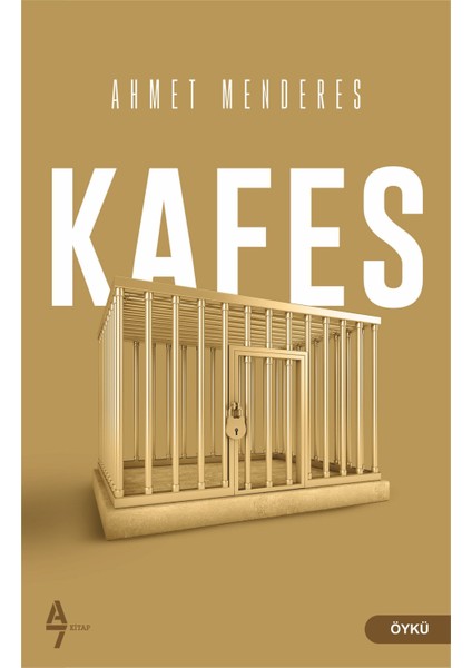 Kafes - Ahmet Menderes