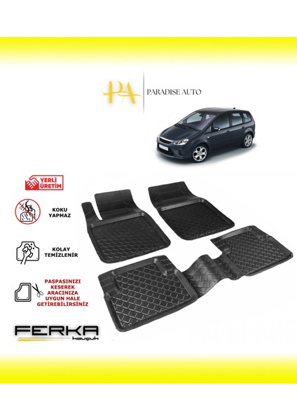 Paradise Auto Ford C-Max 1 2002-2010 Uyarlanabilir Havuzlu Paspas