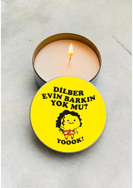 Kokulu Mum Dilber Evin Barkın Yok Mu Özel Tasarımlı Metal Kutulu Mum