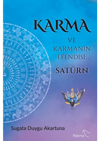 Karma ve Karmanın Efendisi: Satürn - Duygu Akartuna