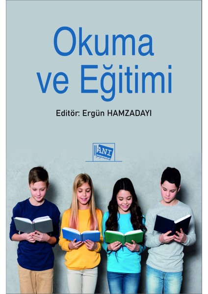 Okuma ve Eğitimi