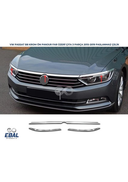 Vw Passat B8 Krom Ön Panjur+ Far Üzeri Çıta 3 Prç. 2015-2019 Arası P.çelik