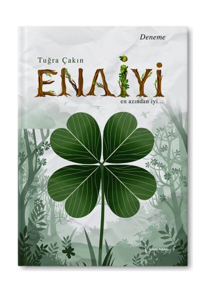 Enaiyi – Tuğra Çakın
