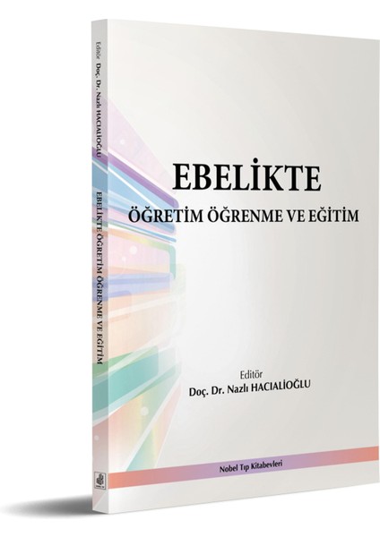 Ebelikte Öğretim Öğrenme ve Eğitim modelleri