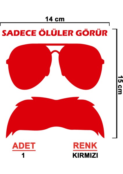 Sadece Ölüler Görür Sticker - Oto Sticker - Araba Sticker - Araç Sticker - Cam Sticker