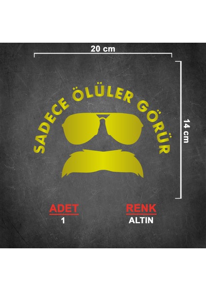Sadece Ölüler Görür Sticker (Oval Yazı) - Oto Sticker - Araba Sticker - Araç Sticker - Cam Sticker