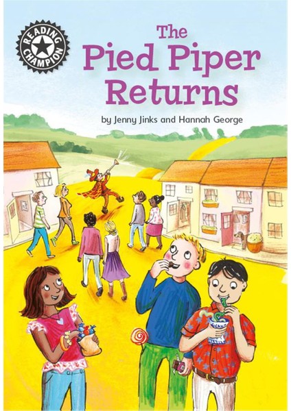 Reading Champion The Pied Piper Returns