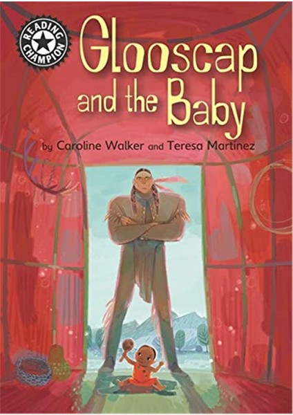 Reading Champion Glooscap And The Baby