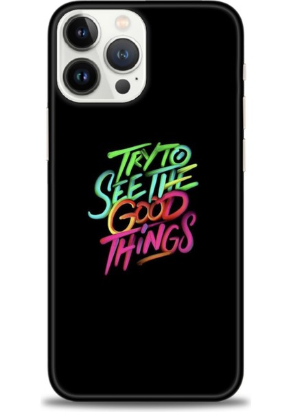 iPhone 16 Pro Max Kılıf Hd Baskılı - Good Things + 9h Nano Ekran Koruyucu