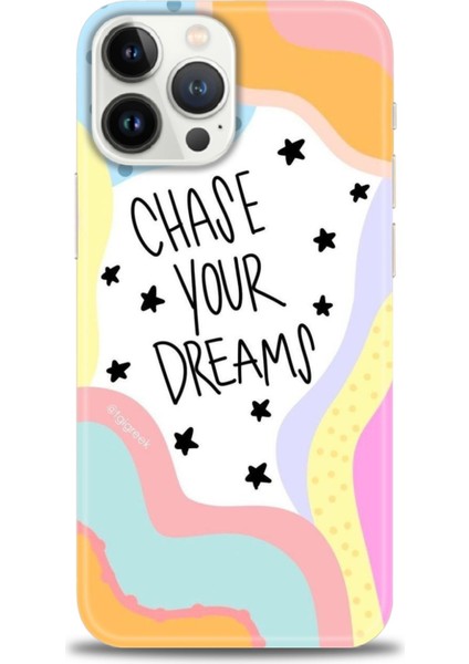 iPhone 16 Pro Max Kılıf Hd Baskılı - Chase Your Dreams + 9h Nano Ekran Koruyucu