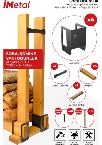 İmetal LOCK ODUNLUK Hazır Ahşap Odunluk Seti- 950 x 990 x 412 Mm- Ahşaplar Dahil