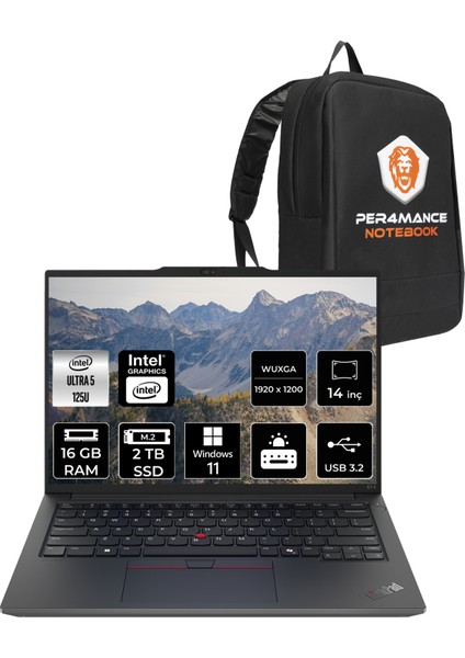 Thinkpad E14 Gen 6 Intel Core Ultra 5 125U 16GB 2tb SSD 14'' Fhd+ W11P Taşınabilir Bilgisayar & Per4 Çanta 21M7002PTXP389