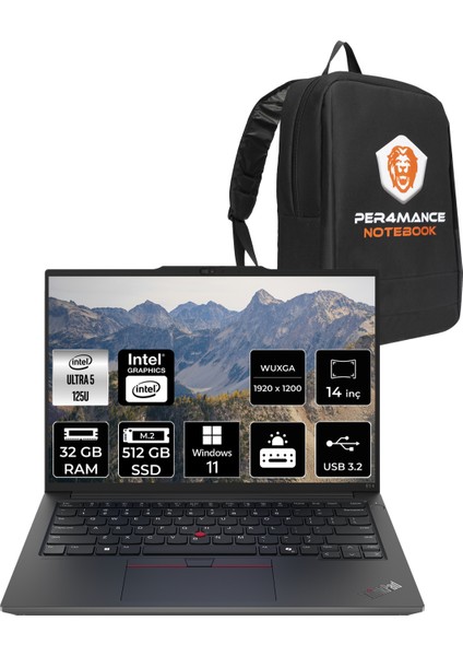 Thinkpad E14 Gen 6 Intel Core Ultra 5 125U 32GB 512GB SSD 14'' Fhd+ W11H Taşınabilir Bilgisayar & Per4 Çanta 21M7002PTXP357