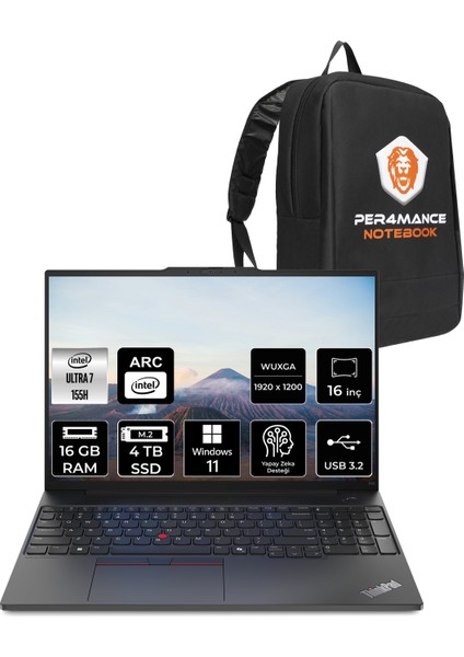 Thinkpad E16 Intel Core Ultra 7 155H 16GB 4tb SSD 16'' Fhd+ W11H Taşınabilir Bilgisayar & Per4 Çanta 21MA002UTXP350