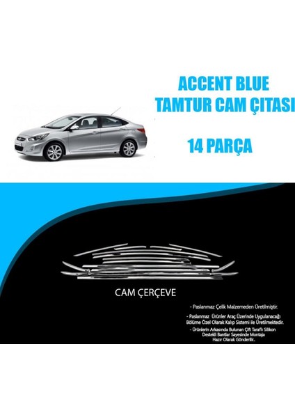 Hyundai Accent Blue Krom Cam Çerçevesi 14 Parça 2011-2017