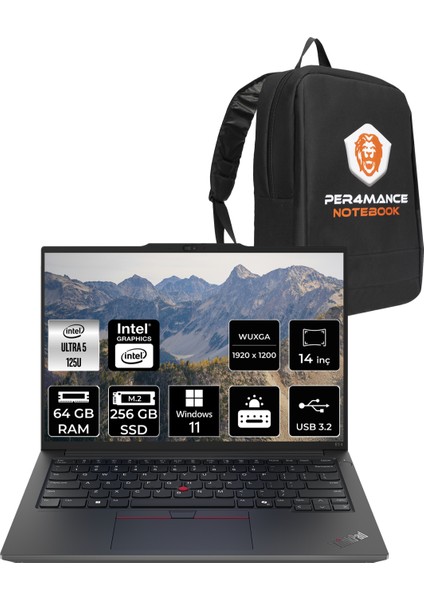 Thinkpad E14 Gen 6 Intel Core Ultra 5 125U 64GB 256GB SSD 14'' Fhd+ W11P Taşınabilir Bilgisayar & Per4 Çanta 21M7002PTXP411