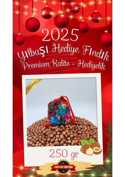 2025 Yılbaşı Özel Seri Hediyelik Premium Yeni Hasat Giresun Yağlı Kabuklu 56 Randıman FINDIK(250 Gr)