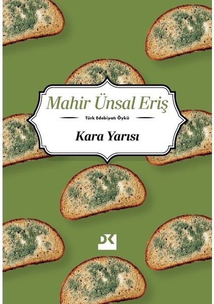 Kara Yarısı - Mahir Ünsal Eriş