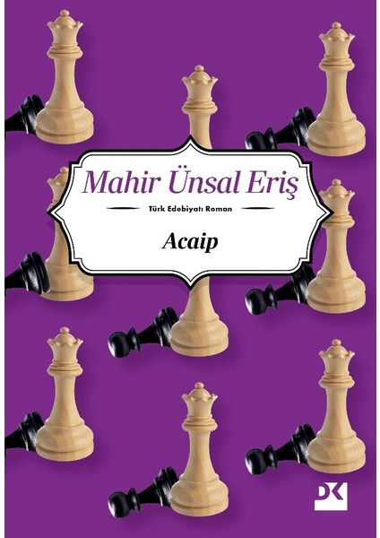 Acaip - Mahir Ünsal Eriş