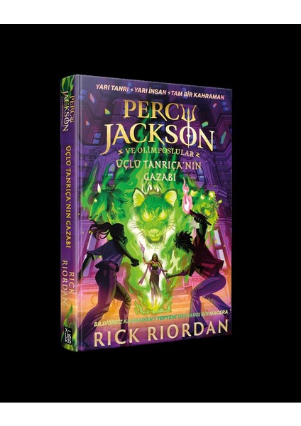 Percy Jackson ve Olimposlular Yeni Üçleme 2-Üçlü Tanrıça’nın Gazabı - Rick Riordan