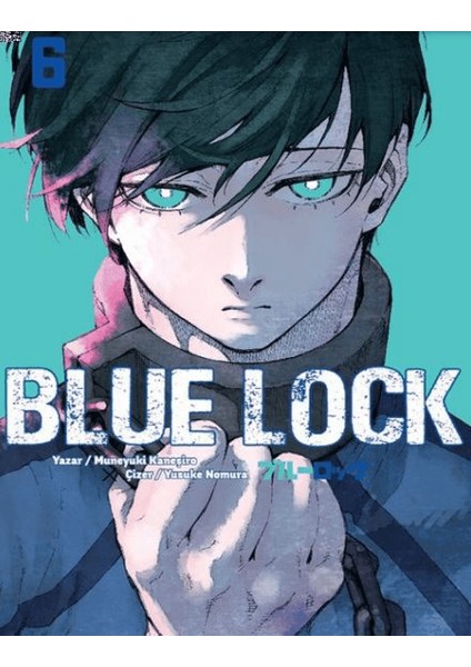 Blue Lock 06 - Muneyuki Kaneşiro