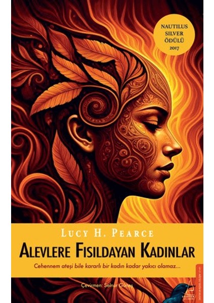 Alevlere Fısıldayan Kadınlar - Lucy H. Pearce