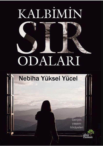 Kalbimin Sır Odaları - Nebiha Yüksel Yücel