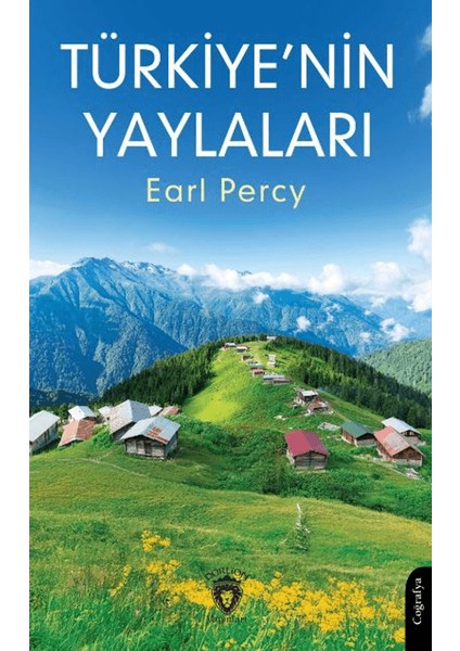 Türkiye'nin Yaylaları - Earl Percy