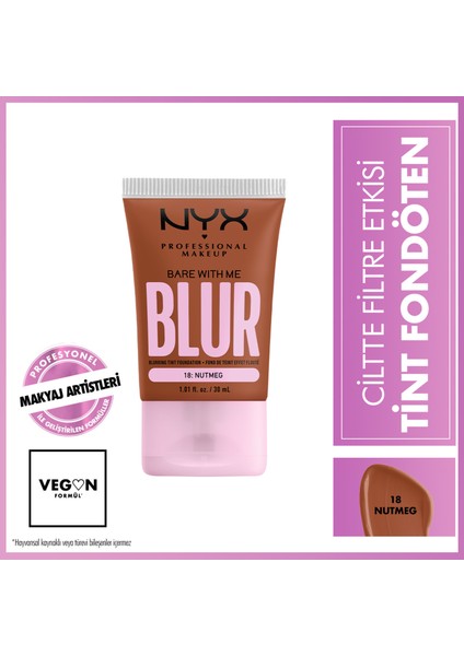 Blur Tint Ciltte Filtre Etkili Fondöten - 18 Nutmeg