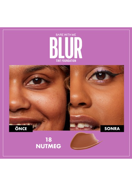 Blur Tint Ciltte Filtre Etkili Fondöten - 18 Nutmeg