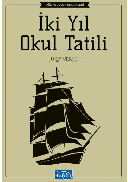 İki Yıl Okul Tatili - Jules Verne