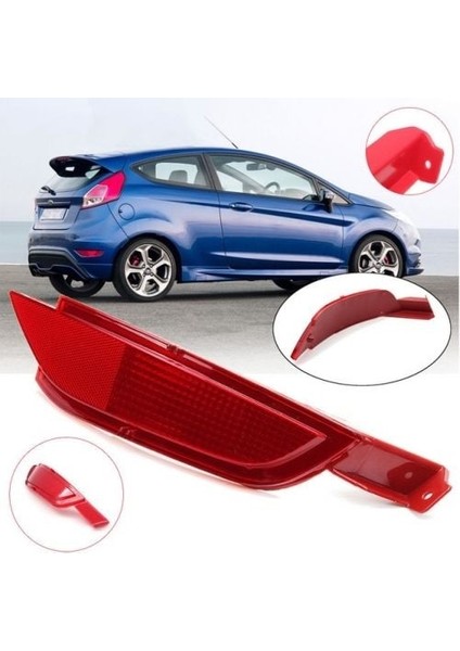 Arka Reflektör Sağ Fiesta 09&gt; Çer 8A61 17A849 Ab CVT251