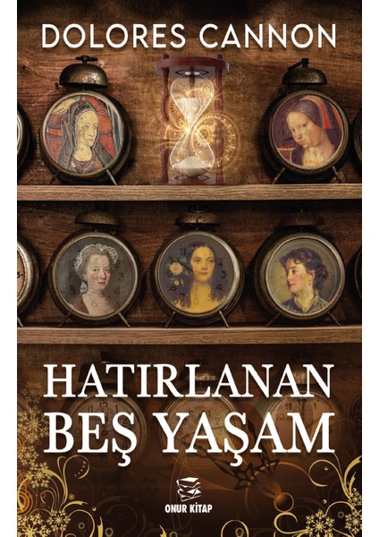 Hatırlanan Beş Yaşam
