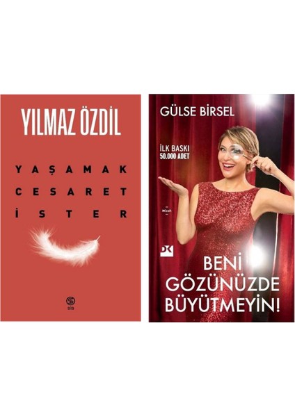 Yaşamak Cesaret İster - Beni Gözünüzde Büyütmeyin! 2 Kitap