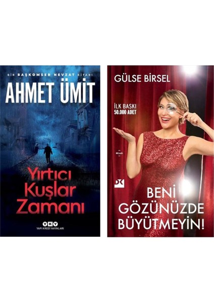 Yırtıcı Kuşlar Zamanı - Beni Gözünüzde Büyütmeyin! 2'li Set