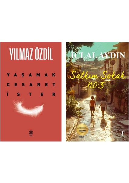 Yaşamak Cesaret Ister - Yılmaz Özdil ve Salkım Sokak No: 3 - Iclal Aydın