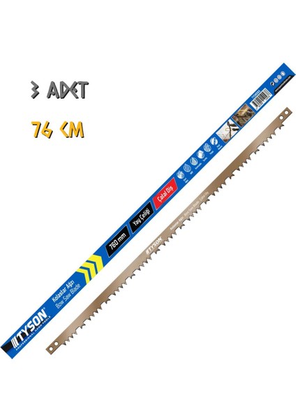 Kupa Tyson Kolastar Ağzı Çatal Diş Testere Bıçağı 76 Cm. - 3 Adet