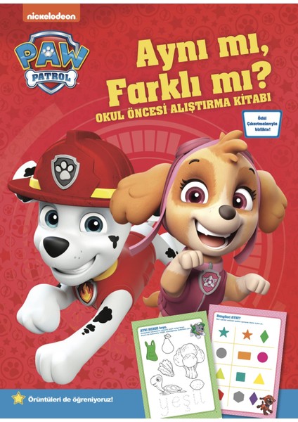 Paw Patrol Aynı Mı, Farklı Mı? Okul Öncesi Alıştırma Kitabı