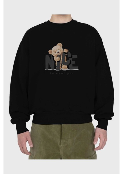 Teddy Nıce To Meet You Ön Baskılı Siyah Oversize Sweatshirt Erkek Kadın Bisiklet Yaka fiyatları