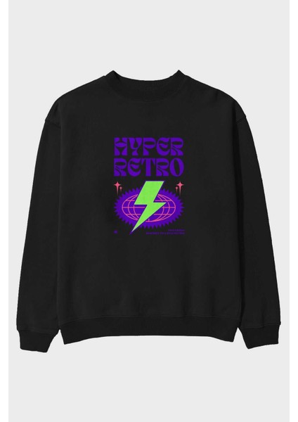 Hyper Retro Yazılı Ön Baskılı Siyah Oversize Sweatshirt Erkek Kadın Bisiklet Yaka