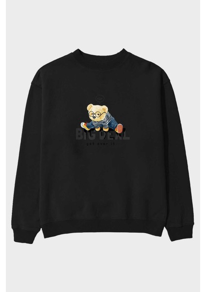 Teddy Bear Big Deal Ön Baskılı Siyah Oversize Sweatshirt Erkek Kadın Bisiklet Yaka