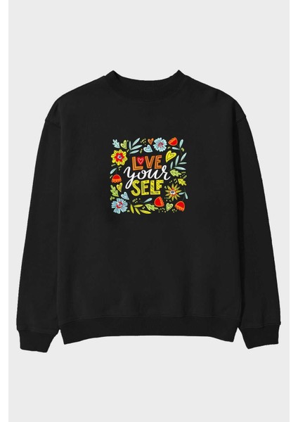 Love Yourself Yazılı Ön Baskılı Siyah Oversize Sweatshirt Erkek Kadın Bisiklet Yaka