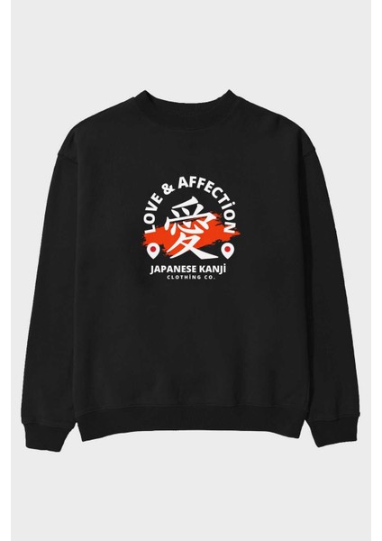 Love Affection Japanese Ön Baskılı Siyah Oversize Sweatshirt Erkek Kadın Bisiklet Yaka